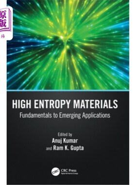 海外直订High Entropy Materials: Fundamentals to Emerging Applications High Entropy Materials: Funda