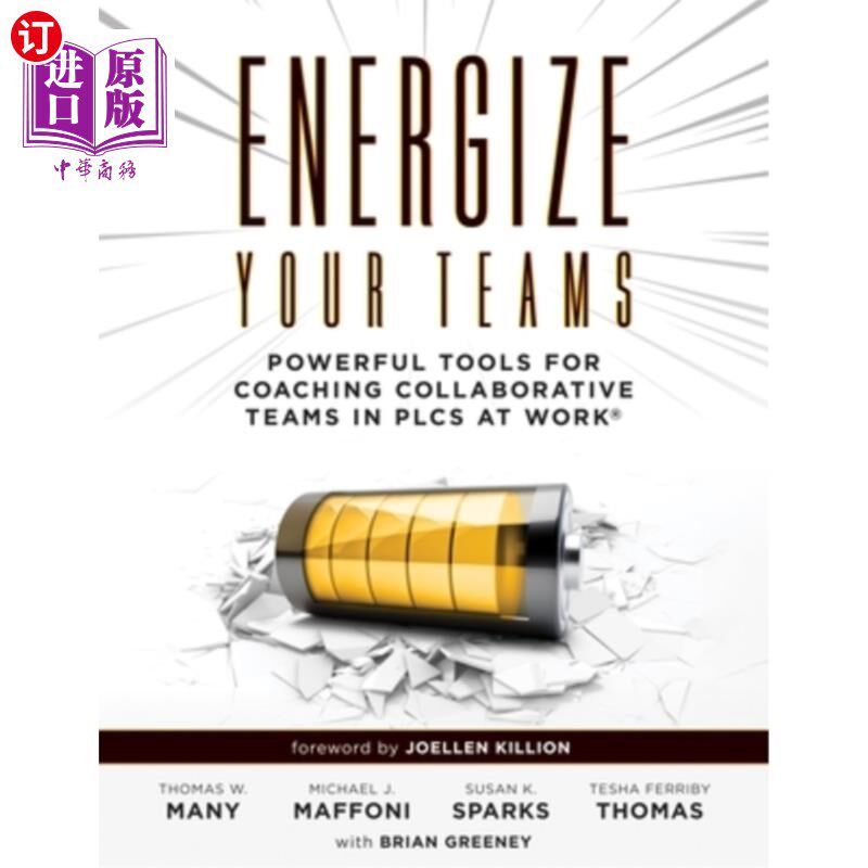 海外直订Energize Your Teams: Powerful Tools for Coaching Collaborative Teams in Plcs at  激励你的团队:在工作中指导