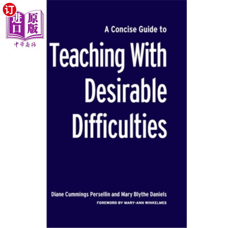 海外直订A Concise Guide to Teaching with Desirable Difficulties 《克服理想困难的简明教学指南》