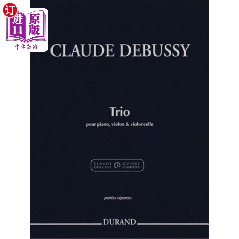 海外直订Trio for Piano, Violin and Cello: Extracted from the Critical Edition 钢琴、小提琴和大提琴三重奏:摘自评论