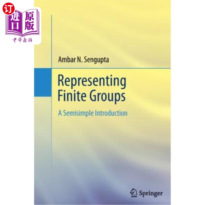 海外直订Representing Finite Groups: A Semisimple Introduction 有限群的表示:半简单介绍