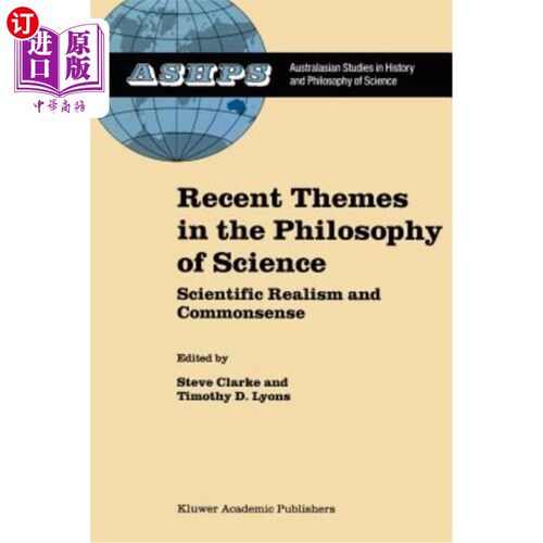 海外直订Recent Themes in the Philosophy of Science: Scientific Realism and Commonsense 科学哲学的近期主题:科学实在