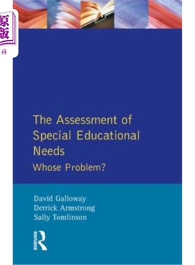 海外直订The Assessment of Special Educational Needs: Whose Problem? 特殊教育需求评估：谁的问题？