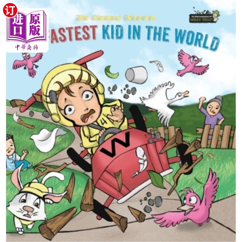 海外直订The Fastest Kid in the World: A fast-paced adventure for your energetic kids 世界上最快的孩子:一个快节奏的