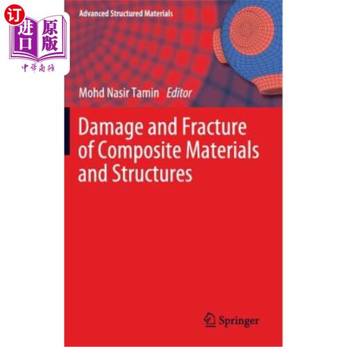 海外直订Damage and Fracture of Composite Materials and Structures 复合材料和结构的损伤和断裂