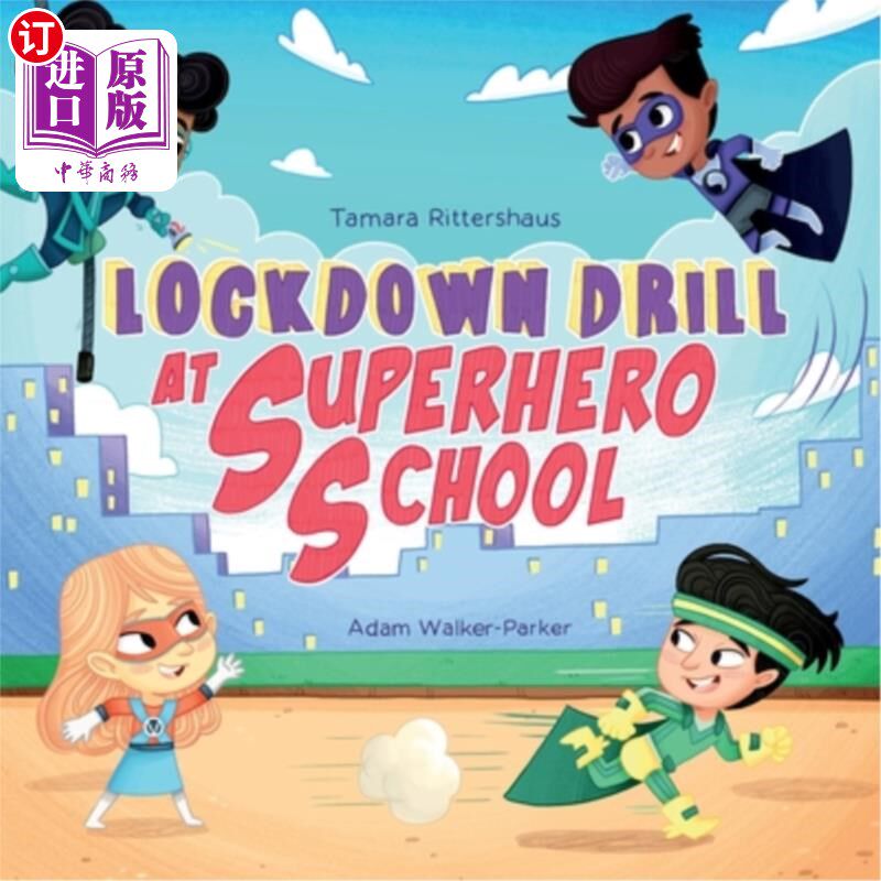 海外直订Lockdown Drill at Superhero School: Calmly prepare for a Lockdown Drill with Sup 超级英雄学校的封锁训练：冷