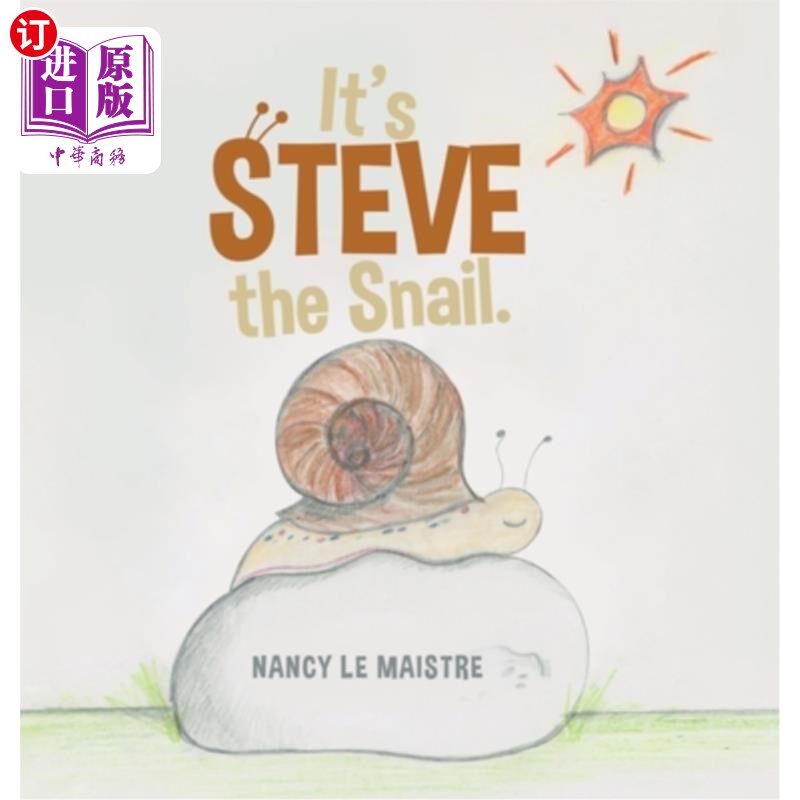 海外直订It's Steve the Snail. 是蜗牛史蒂夫。
