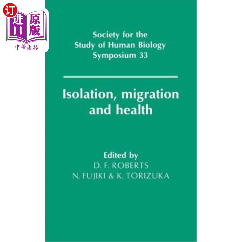 海外直订医药图书Isolation, Migration and Health 隔离、移民和健康