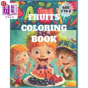 水果着色书：学前水果着色书儿童年龄3 Preschool Kids Age for Book Fruit 海外直订Fruits Coloring