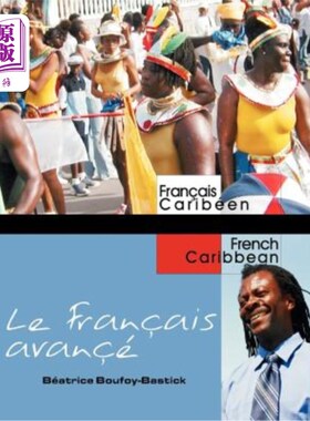 海外直订Le Fran?ais avancé: Advanced French for Caribbean Students 法国？ais avancé：加勒比海学生的高级法语