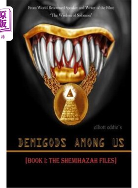 海外直订Demigods Among Us: Book 1: The Shemihazah Files 半神在我们中间:第一卷:示米哈撒档案