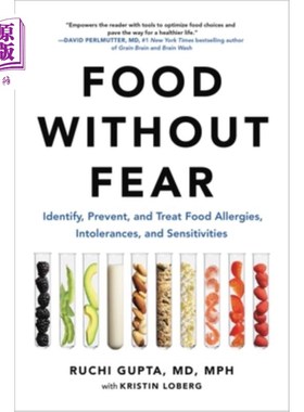 海外直订医药图书Food Without Fear: Identify, Prevent, and Treat Food Allergies, Intolerances, an 无所畏惧的食物:识