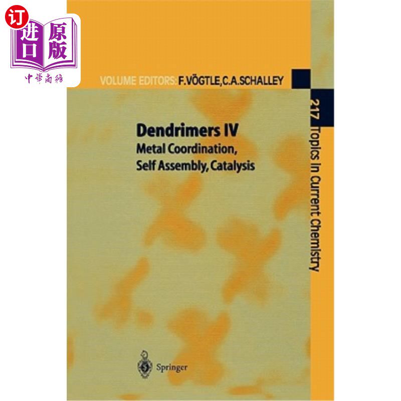 海外直订医药图书Dendrimers IV: Metal Coordination, Self Assembly, Catalysis 树状大分子IV:金属配位，自组装，催化