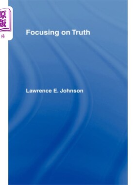 海外直订Focusing on Truth 专注于真理