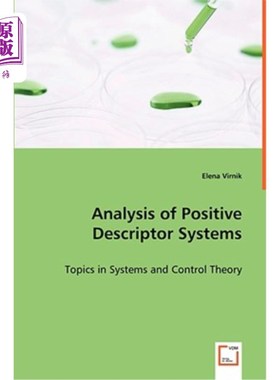 海外直订Analysis of Positive Descriptor Systems 正广义系统的分析