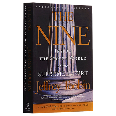 九人:美国高法院风云 英文原版 The Nine: Inside The Secret World of the Supreme Court 纽约时报年度好书 The Time