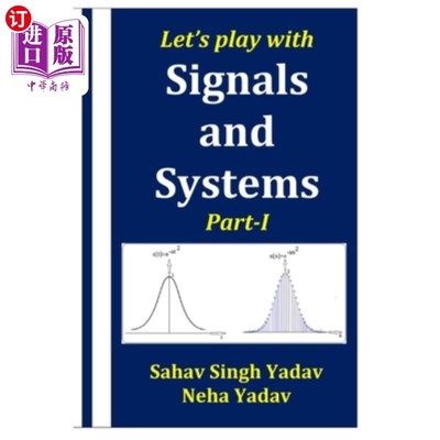 海外直订Let's play with Signals and Systems Part-I 让我们玩一下信号与系统第一部分
