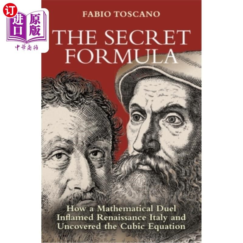 海外直订the secret formula: how a mathematical duel inflamed