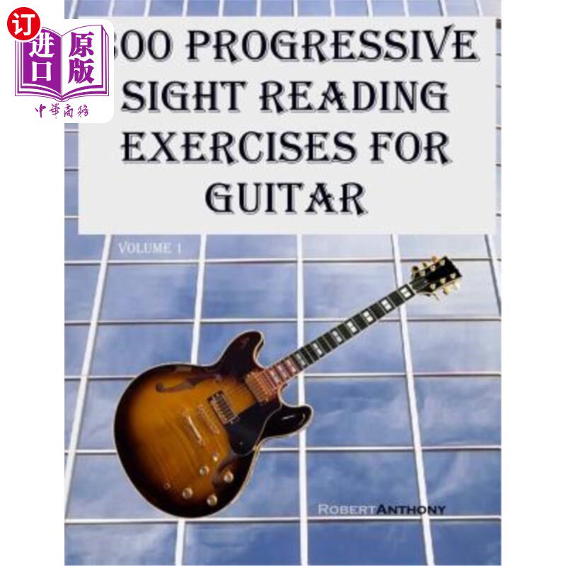 海外直订300 Progressive Sight Reading Exercises for Guitar 吉他300个渐进式视觉阅读练习