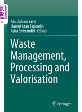 海外直订Waste Management, Processing and Valorisation 废物管理，处理和评估