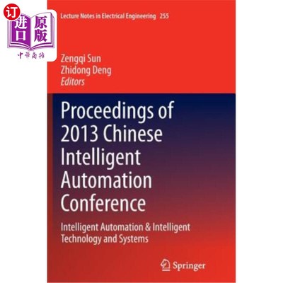 海外直订Proceedings of 2013 Chinese Intelligent Automation Conference: Intelligent Autom