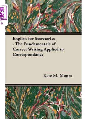 海外直订English for Secretaries - The Fundamentals of Correct Writing Applied to Corresp 秘书英语-正确写作的基本原