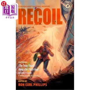 海外直订Shotgun Honey Presents: Recoil 霰弹枪蜂蜜介绍：后坐力