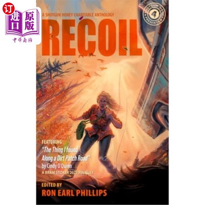 海外直订Shotgun Honey Presents: Recoil 霰弹枪蜂蜜介绍：后坐力