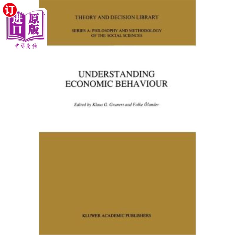 海外直订Understanding Economic Behaviour 理解经济行为