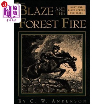 海外直订Blaze and the Forest Fire: Billy and Blaze Spread the Alarm 火焰和森林大火:比利和火焰传播警报