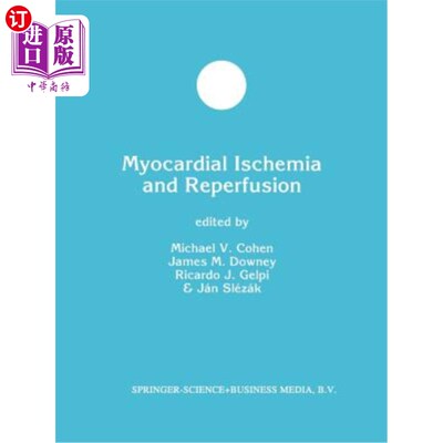 海外直订医药图书Myocardial Ischemia and Reperfusion 心肌缺血再灌注