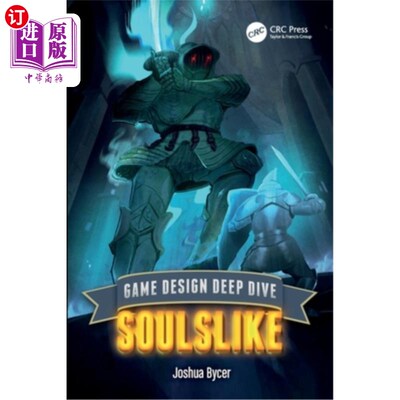 海外直订Game Design Deep Dive: Soulslike Game Design Deep Dive: Soulslike