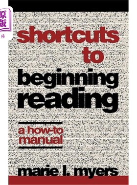 海外直订Shortcuts to Beginning Reading: A How-To Manual 开始阅读的快捷方式：如何使用手册
