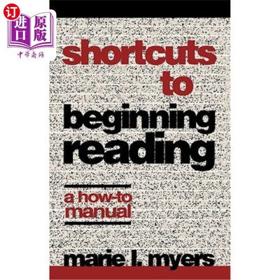海外直订Shortcuts to Beginning Reading: A How-To Manual 开始阅读的快捷方式：如何使用手册