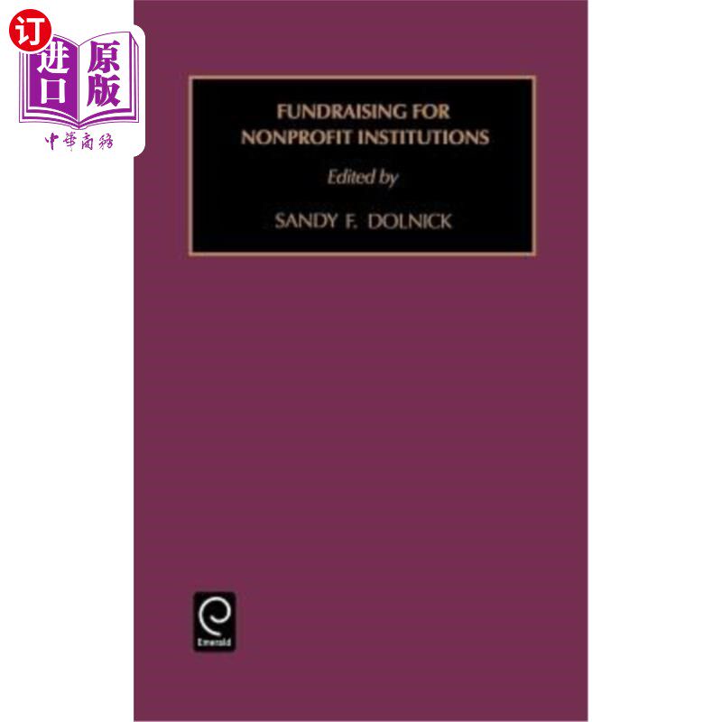 海外直订Fund Raising for Nonprofit Institutions 图书情报学基础：为非营利机构筹款第19卷