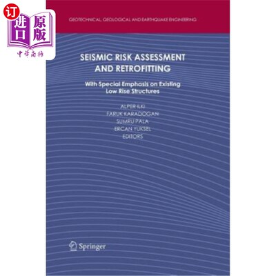 海外直订Seismic Risk Assessment and Retrofitting: With Special Emphasis on Existing Low  地震风险评估和改造:特别强