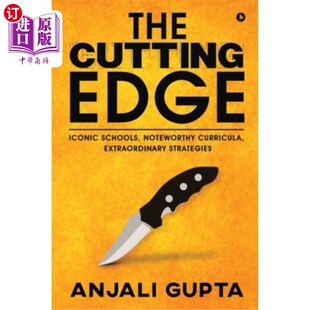 Extraordinary Cutting Noteworthy 海外直订The Strategies 学校 Iconic 标志性 Edge 值得注 Schools 前沿 Curricula
