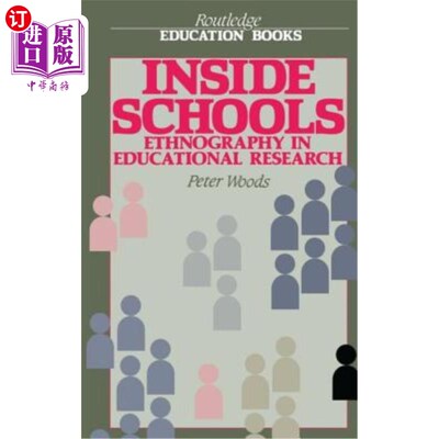 海外直订Inside Schools: Ethnography in Schools 《学校内部:学校中的民族志》