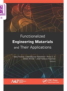 海外直订Functionalized Engineering Materials and Their A... 功能化工程材料及其应用