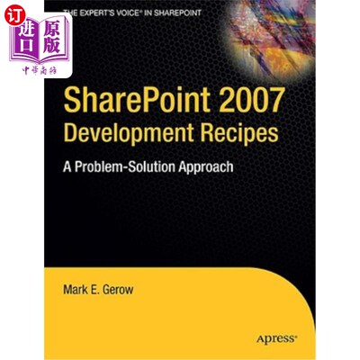 海外直订Sharepoint 2007 Development Recipes: A Problem-Solution Approach Sharepoint 2007开发配方：一种问题解决方法