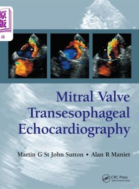海外直订医药图书Mitral Valve Transesophageal Echocardiography 二尖瓣经食管超声心动图