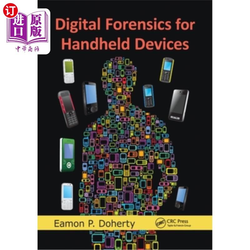 海外直订Digital Forensics for Handheld Devices 手持设备的数字取证