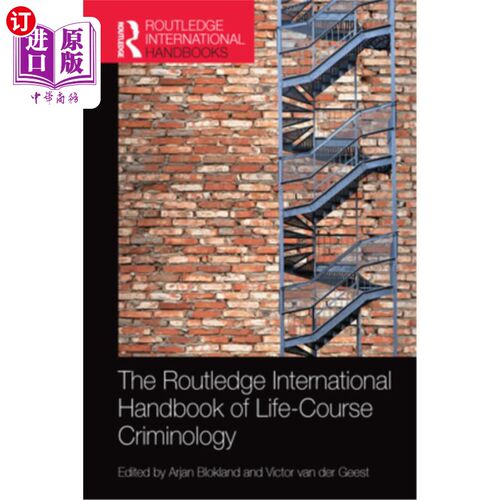 海外直订The Routledge International Handbook of Life-Course Criminology 劳特利奇国际生命历程犯罪学手册