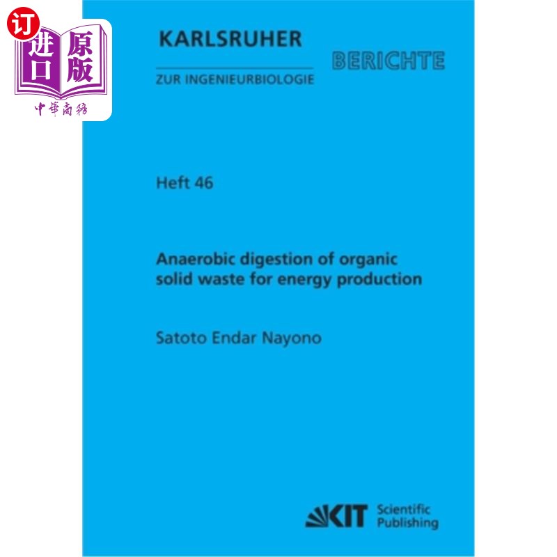 海外直订Anaerobic digestion of organic solid waste for energy production 有机固体废物的厌氧消化以产生能量