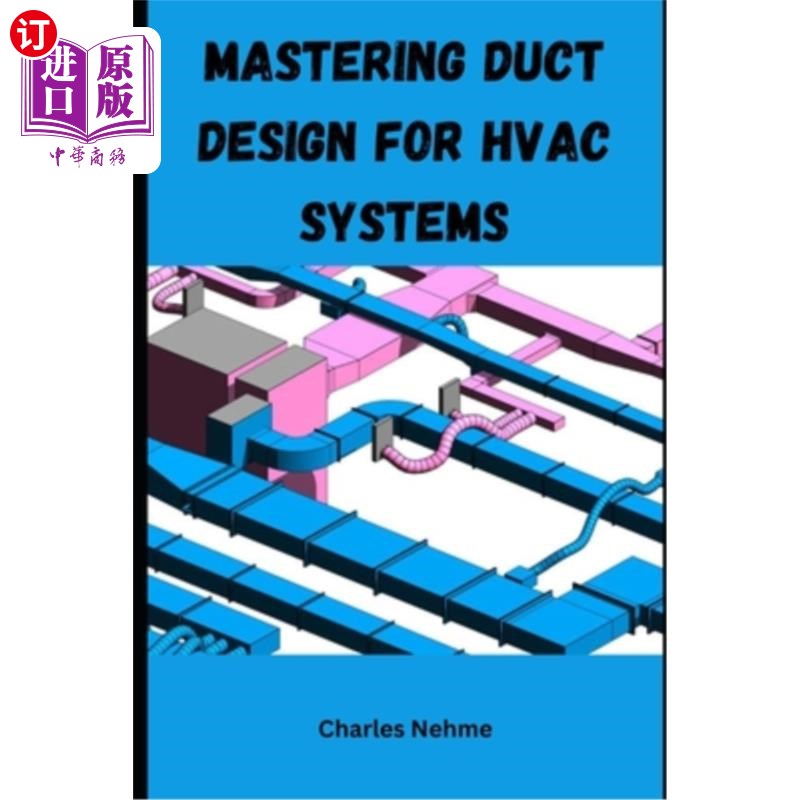 海外直订Mastering Duct Design for HVAC Systems 掌握暖通空调系统风管设计