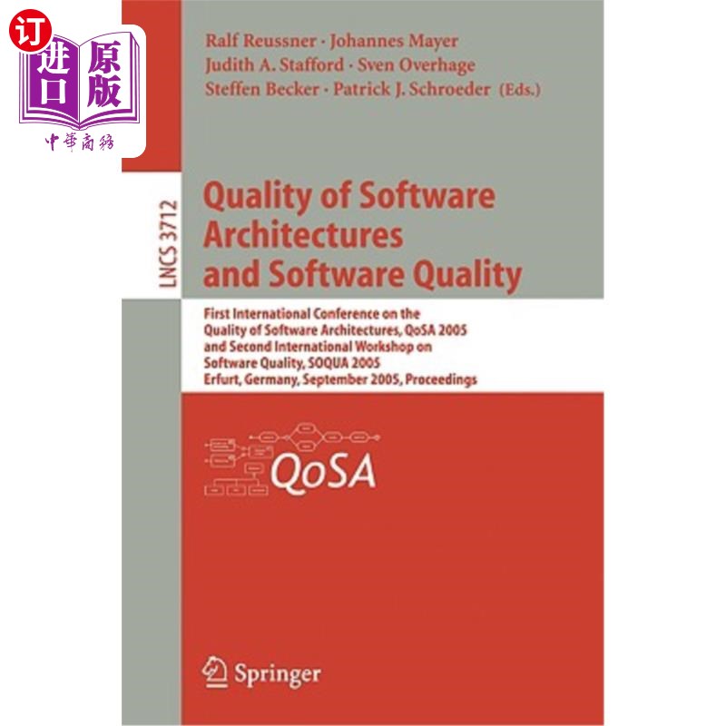 海外直订Quality of Software Architectures and Software Quality: First International Conf 软件体系结构质量和软件质量