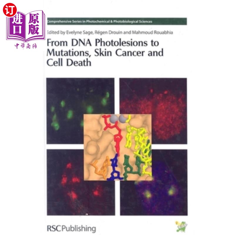 海外直订From DNA Photolesions to Mutations, Skin Cancer and Cell Death 从DNA光子到突变，皮肤癌和细胞死亡