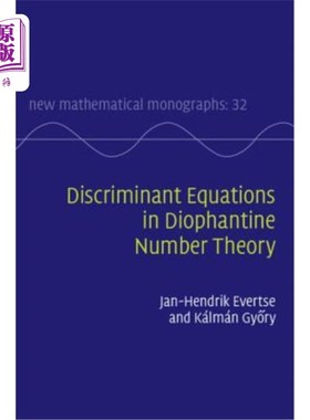 海外直订Discriminant Equations in Diophantine Number Theory 丢番图数论中的判别方程