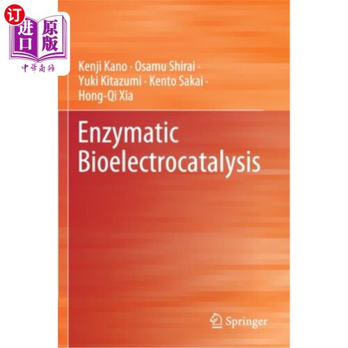 海外直订Enzymatic Bioelectrocatalysis 酶促生物电催化