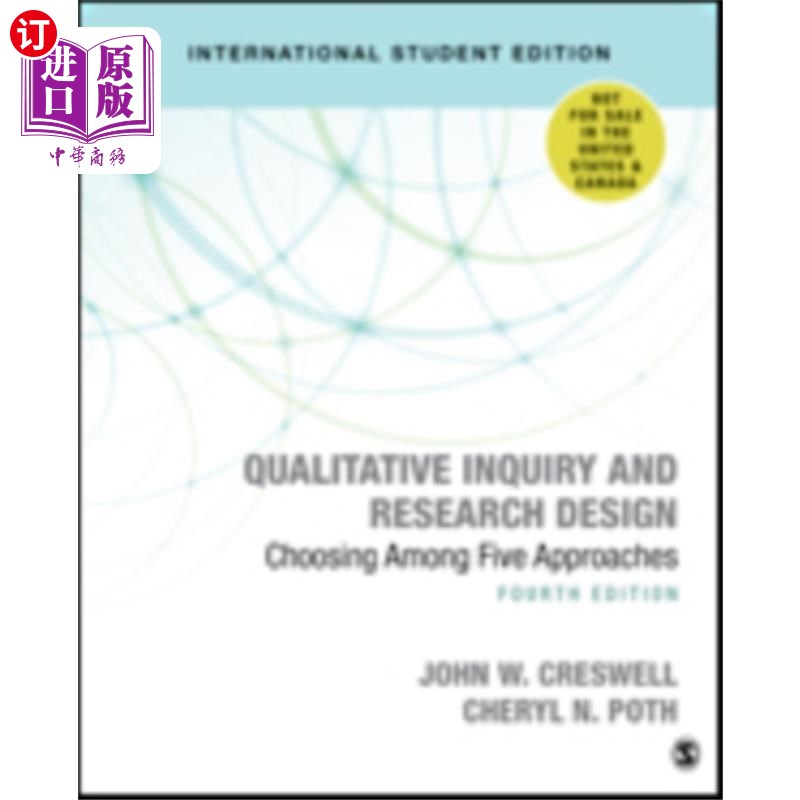 海外直订Qualitative Inquiry and Research Design (Interna... 质性探究与研究设计(国际学生版)